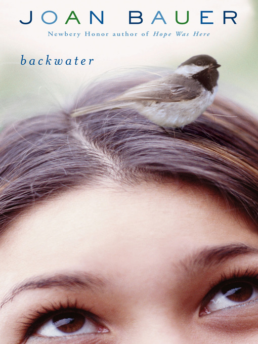 Title details for Backwater by Joan Bauer - Available